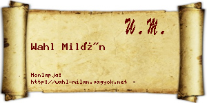 Wahl Milán névjegykártya